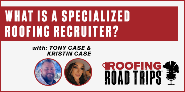 Hi-Peak Specialized Roofing Recruiter