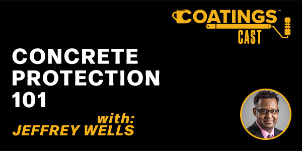 Jeffrey Wells - Concrete Protection 101 - PODCAST TRANSCRIPT
