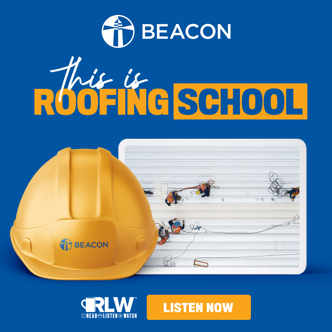 Beacon - This is Roofing School! - Podcast