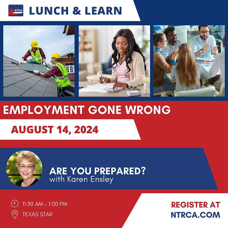 NTRCA - LUNCH & LEARN: Employment Gone Wrong - Are You Prepared? with Karen Ensley - August 14