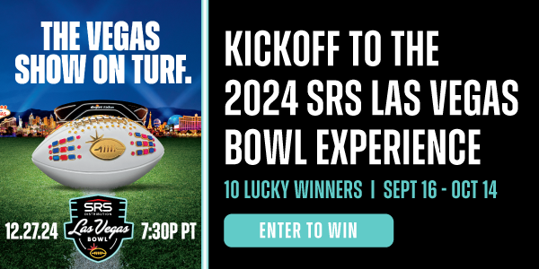 SRS Kick off your chance to win the 2024 Las Vegas Bowl experience