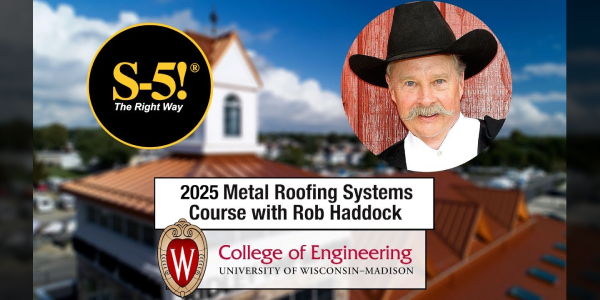 S-5 - Two-day metal roofing systems course to take place at the University of Wisconsin