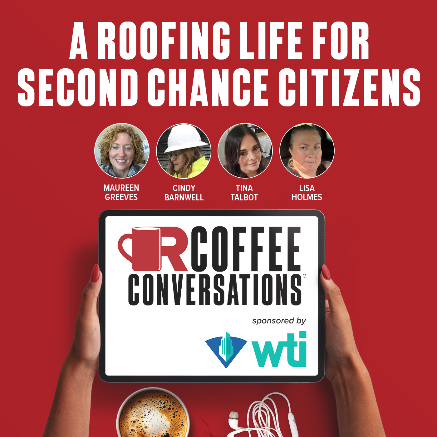 A Roofing Life for Second Chance Citizens Podcast