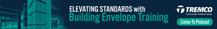 Tremco - Banner Ad - Elevating Standards With Building Envelope Training (Tom Biller and Sarah Fay podcast)